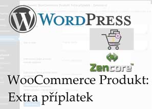 WooCommerce Produkt: Extra příplatek - Zencore.cz